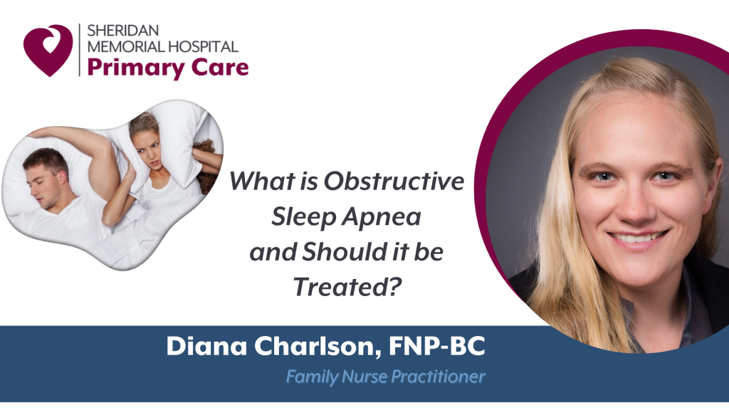 Diana Charlson, FNP-BC Obstructive Sleep Apnea