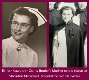 Esther Kawulok - Cathy Bealer's Mother and a nurse at Sheridan Memorial Hospital for over 40 years