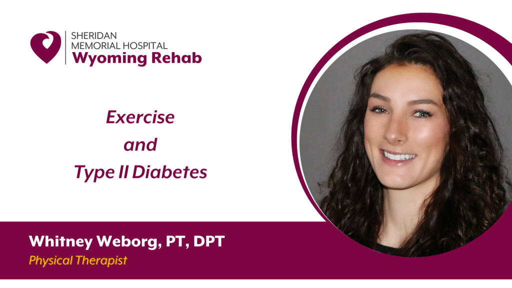 Whitney Weborg, PT, DPT - talks about Exercise-and-Type-II-Diabetes