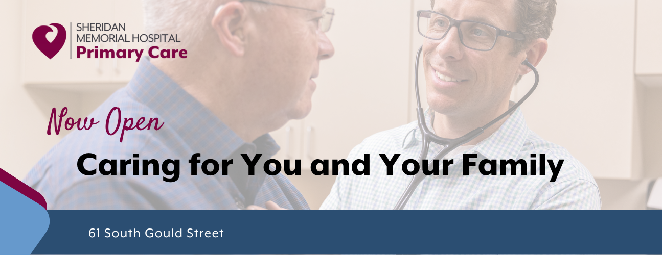 Sheridan Memorial Hospital Primary Care is Now Open at 61 South Gould Street, Sheridan, Wyoming.