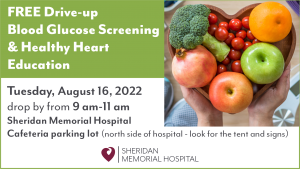 Blood Glucose Screening & Healthy Heart Education @ Sheridan Memorial Hospital North Parking Lot-by Cafeteria