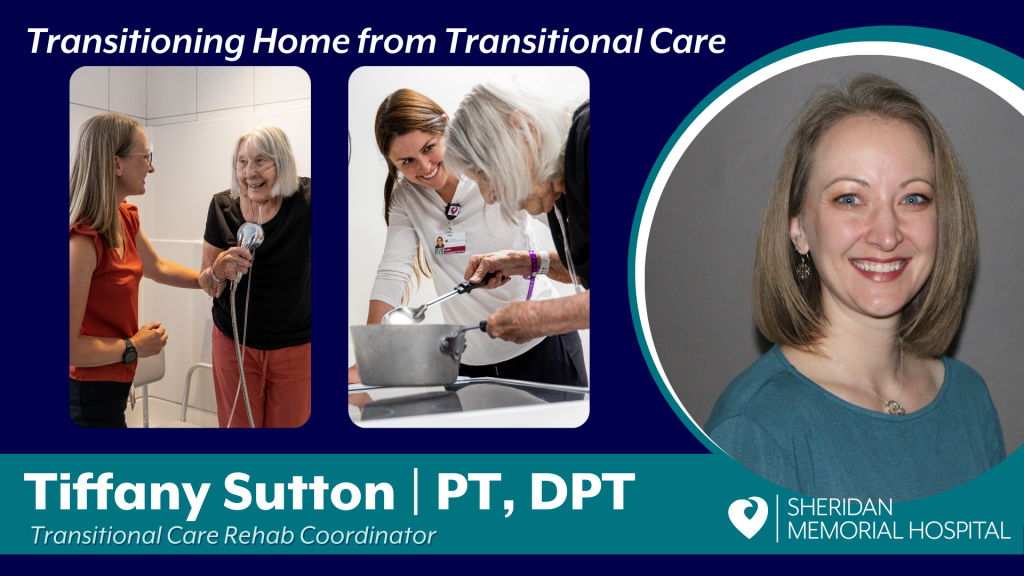 Transitioning Home from Transitional Care - Tiffany Sutton, PT, DPT