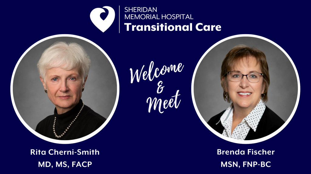 Transitional Care -Welcome & Meet Dr. Rita Cherni-Smith and Brenda Fischer, FNP