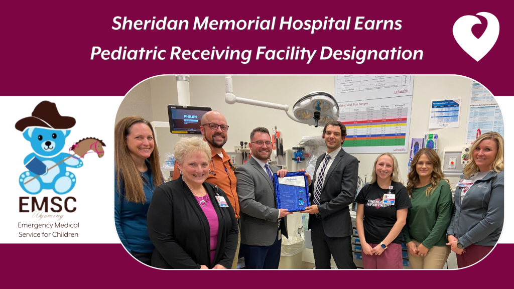 Sheridan Memorial Hospital Earns Pediatric Receiving Facility Designation