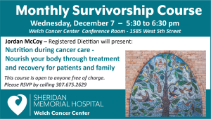 Survivorship Course - December topic: Nutrition During Cancer Care @ Welch Cancer Center
