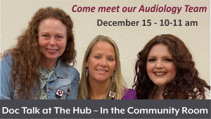 Doc Talk - Audiology @ The Hub