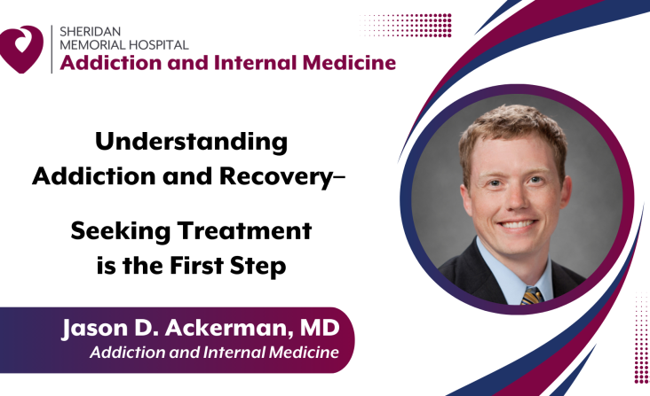 Understanding Addiction and Recovery– Seeking Treatment is the First Step