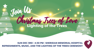 Trees of Love Lighting Ceremony @ Sheridan Memorial Hospital