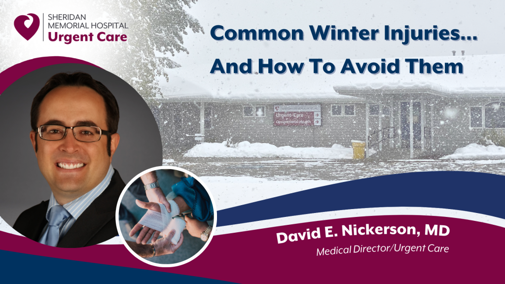 Dr. Nickerson Common Winter Injuries... And How To Avoid Them