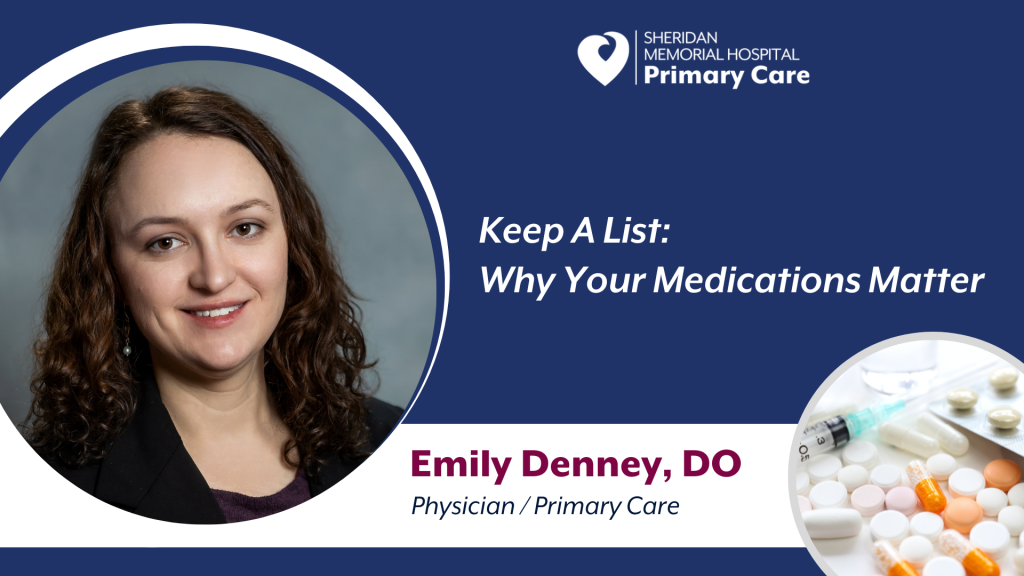 Emily Denney, DO, Keep A List Why Your Medications Matter
