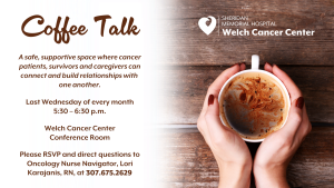 Coffee Talk: Where Cancer Journeys Meet Friendship and Support @ Welch Cancer Center