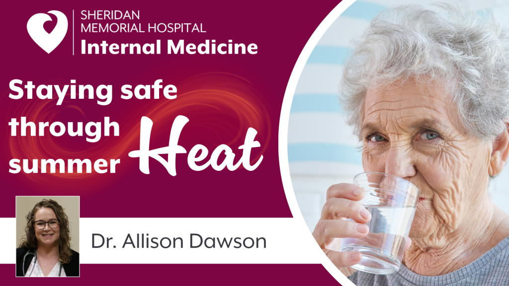 Staying safe in summer heat by Dr. Allison Dawson